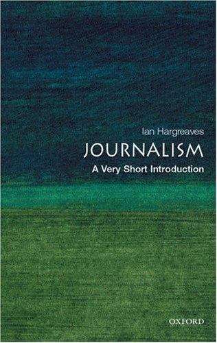 Book cover of Journalism: A Very Short Introduction