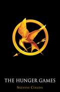 The Hunger Games (The Hunger Games Trilogy #1)