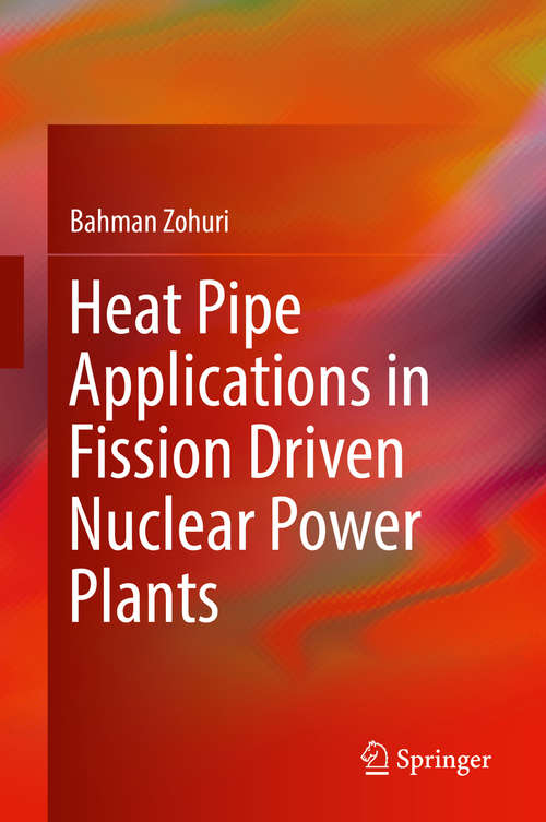 Book cover of Heat Pipe Applications in Fission Driven Nuclear Power Plants