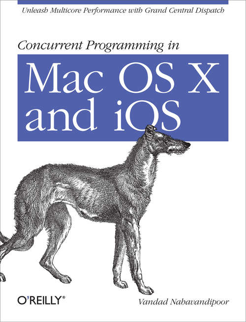 Book cover of Concurrent Programming in Mac OS X and iOS