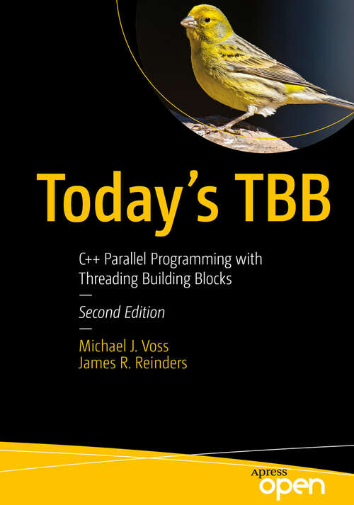 Book cover of Today's TBB: C++ Parallel Programming with Threading Building Blocks (Second Edition)