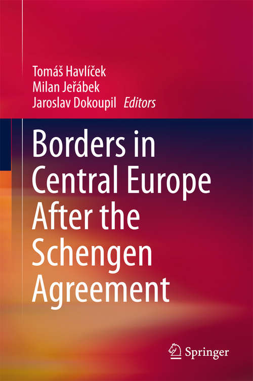 Book cover of Borders in Central Europe After the Schengen Agreement