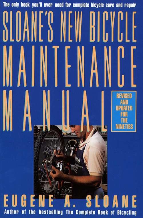 Book cover of Sloane's New Bicycle Maintenance Manual