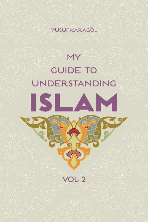 Book cover of My Guide to Understanding Islam