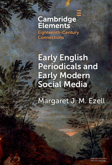 Book cover of Early English Periodicals and Early Modern Social Media (Elements in Eighteenth-Century Connections)