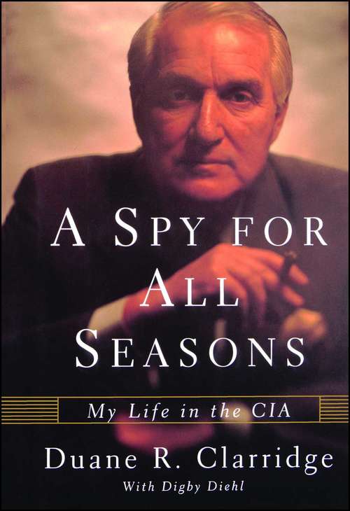 Book cover of A Spy For All Seasons