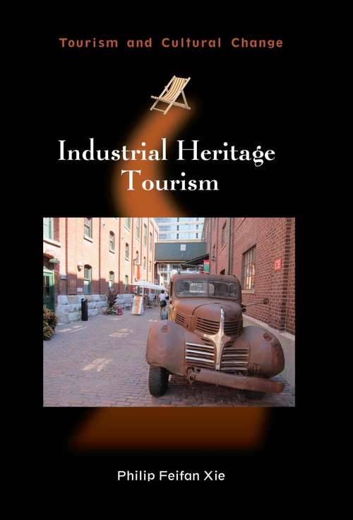 Book cover of Industrial Heritage Tourism
