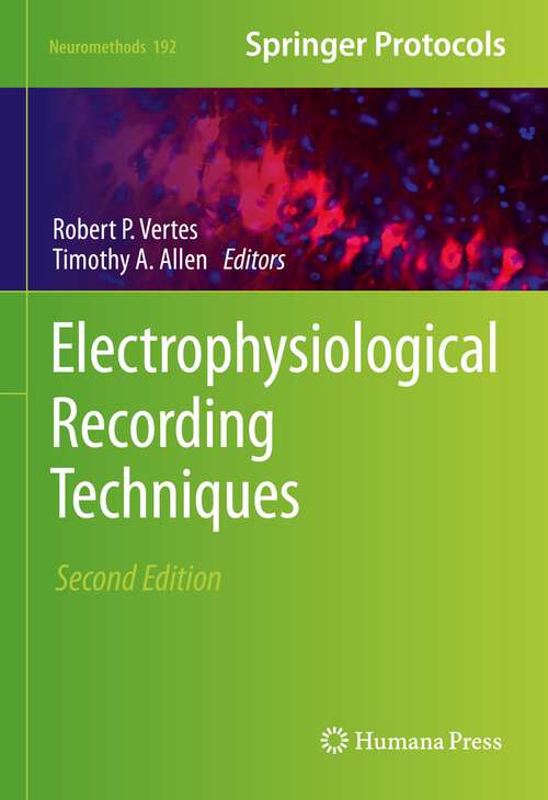 Electrophysiological Recording Techniques (Neuromethods #192)