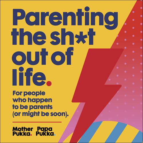 Book cover of Parenting The Sh*t Out Of Life: For people who happen to be parents (or might be soon) The Sunday Times Bestseller