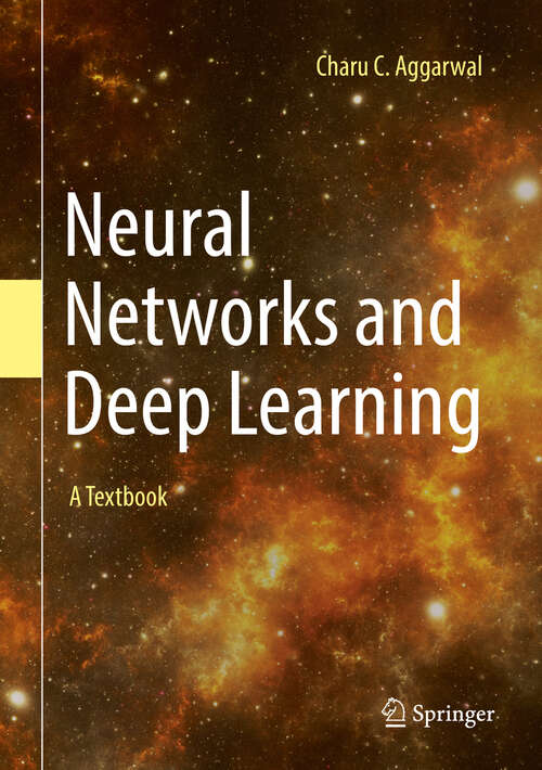 Book cover of Neural Networks and Deep Learning: A Textbook