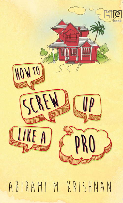 Book cover of How to Screw Up Like a Pro