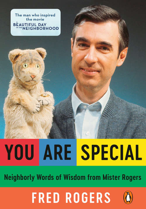 Book cover of You Are Special: Words of Wisdom for All Ages from a Beloved Neighbor (Miniature Editions Ser.)