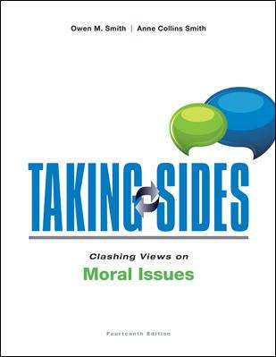 Taking Sides: Clashing Views On Moral Issues