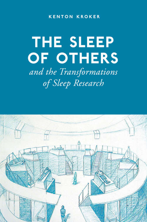 Book cover of The Sleep of Others and the Transformation of Sleep Research