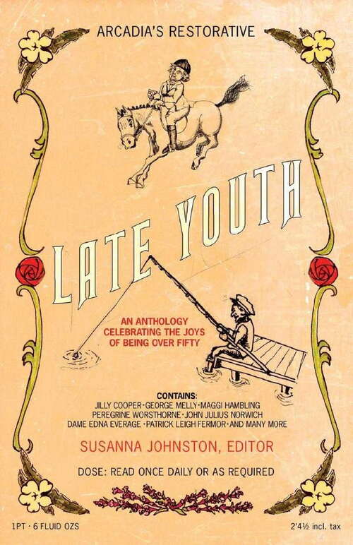 Book cover of Late Youth: An Anthology Celebrating the Joys of Being Over Fifty