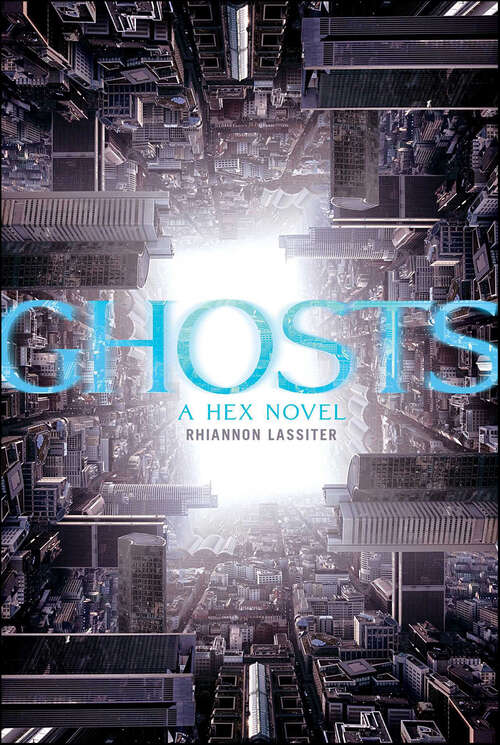 Book cover of Ghosts (Hex #3)