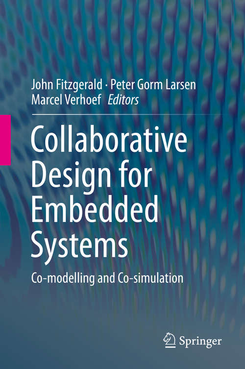 Collaborative Design for Embedded Systems: Co-modelling and Co-simulation