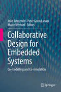 Collaborative Design for Embedded Systems: Co-modelling and Co-simulation