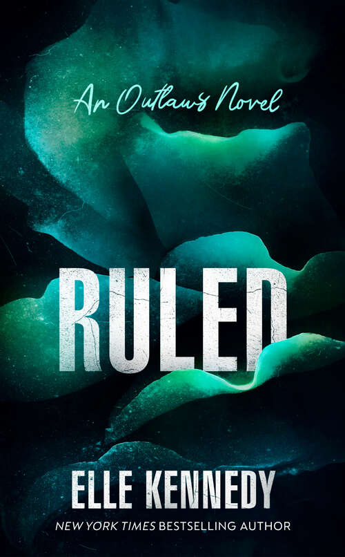 Book cover of Ruled (The Outlaws series)