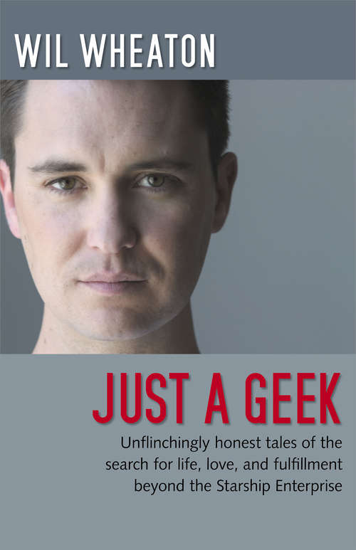 Book cover of Just a Geek