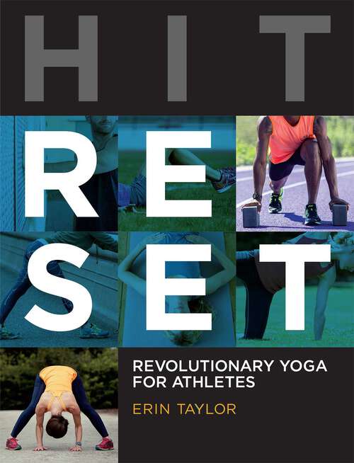 Book cover of Hit Reset: Revolutionary Yoga for Athletes