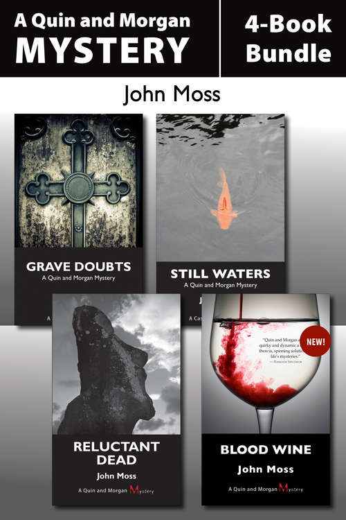 Quin and Morgan Mysteries 4-Book Bundle: Still Waters / Grave Doubts / Reluctant Dead / Blood Wine