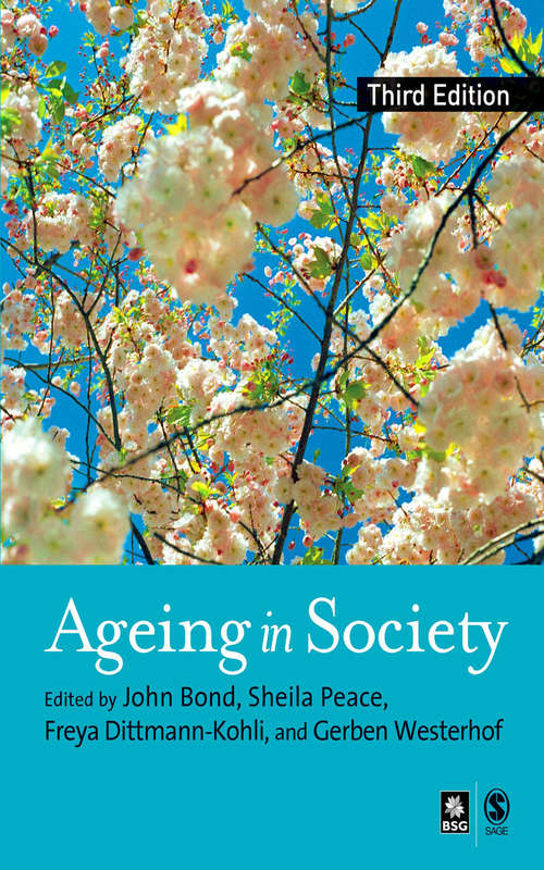Ageing in Society (Third Edition): Innovative Approaches