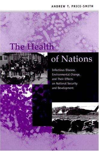 Book cover of The Health of Nations: Infectious Disease, Environmental Change, and Their Effects on National Security and Development