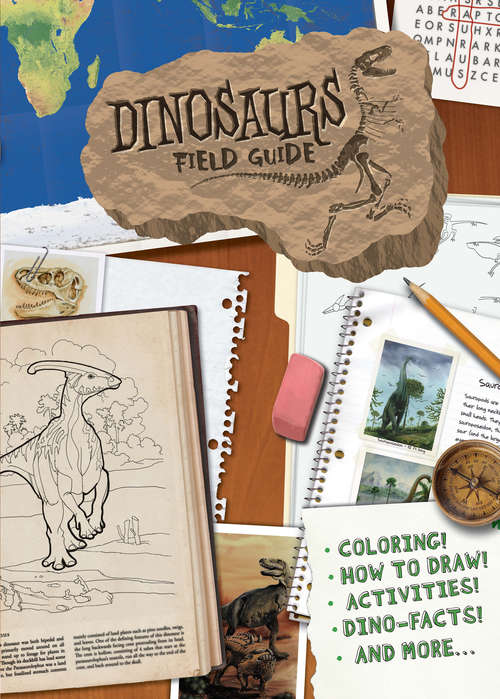 Book cover of Dinosaurs Field Guide: A Field Guide (Princeton Field Guides)