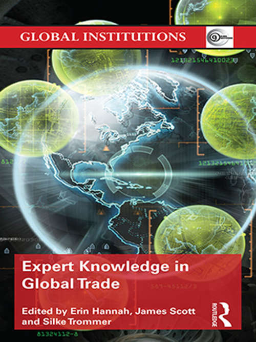 Expert Knowledge in Global Trade (Global Institutions)