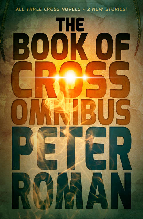 The Book of Cross Omnibus (The Book of Cross)