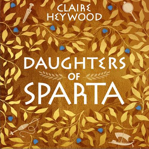 Book cover of Daughters of Sparta: A tale of secrets, betrayal and revenge from mythology's most vilified women