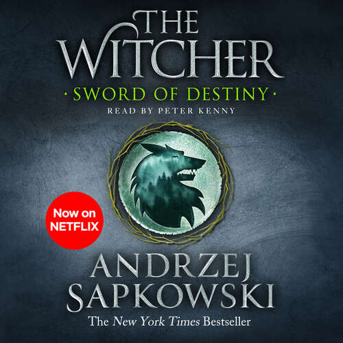 Book cover of Sword of Destiny: Tales of the Witcher – Now a major Netflix show (The Witcher #2)