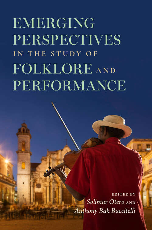 Book cover of Emerging Perspectives in the Study of Folklore and Performance