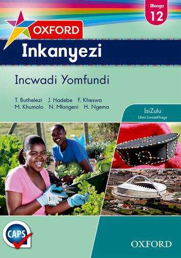 Book cover of Oxford Inkanyezi Incwadi Yomfundi Ibanga 12: UBC Uncontracted