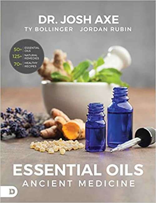 Book cover of Essential Oils: Ancient Medicine