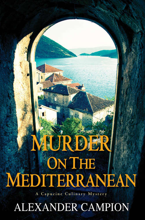Book cover of Murder on the Mediterranean (Capucine Culinary Mystery #5)