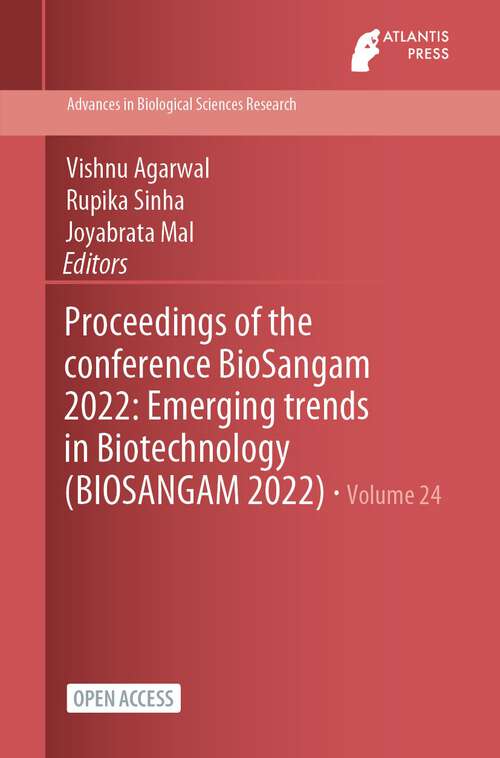 Book cover of Proceedings of the Conference BioSangam 2022: Emerging Trends in Biotechnology (1st ed. 2023) (Advances in Biological Sciences Research #24)
