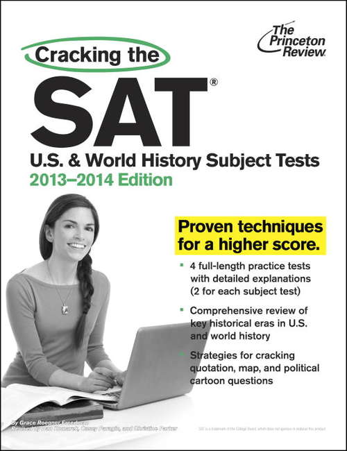 Book cover of Cracking the SAT U.S. & World History Subject Tests, 2013-2014 Edition