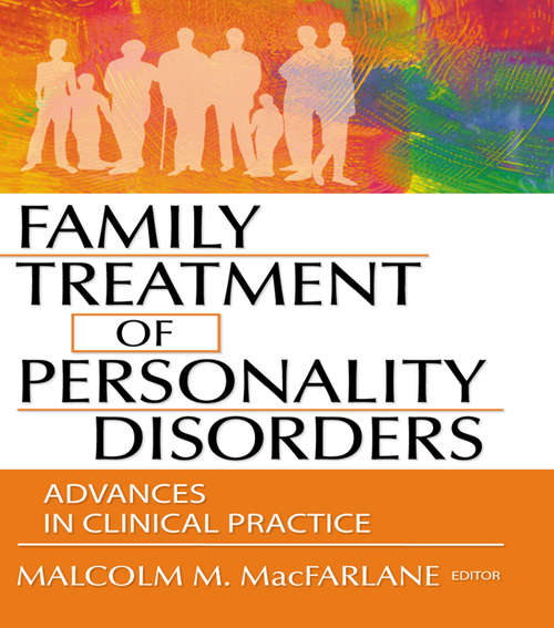 Cover image of Family Treatment of Personality Disorders