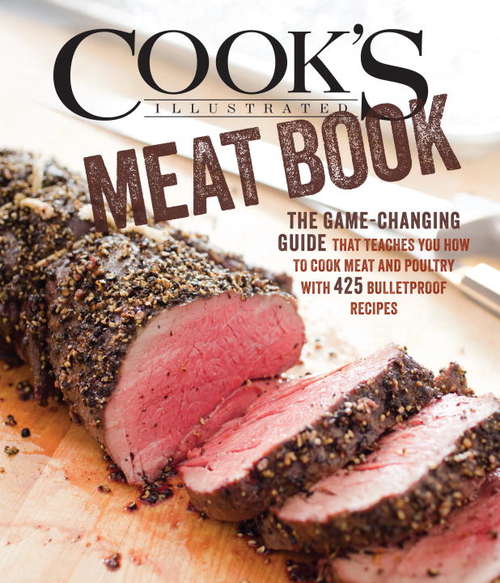 Book cover of The Cook's Illustrated Meat Book