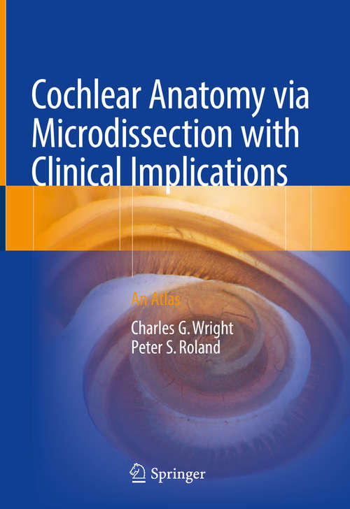 Book cover of Cochlear Anatomy via Microdissection with Clinical Implications