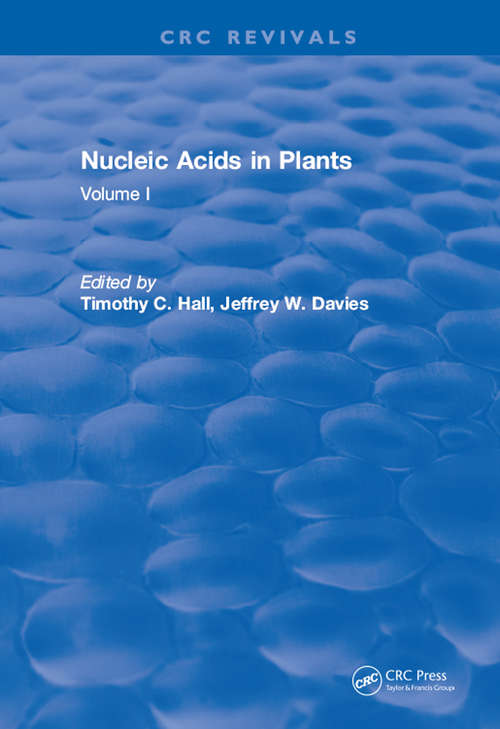 Nucleic Acids In Plants: Volume I