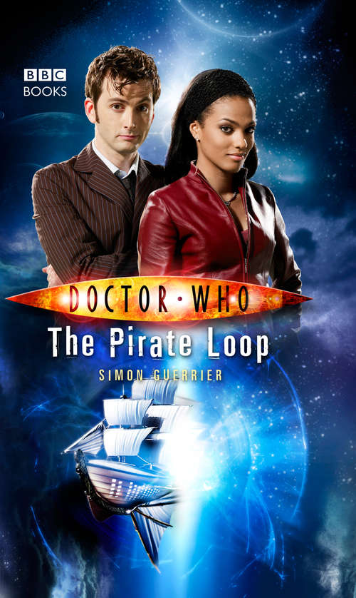 Book cover of Doctor Who: The Pirate Loop (DOCTOR WHO #47)