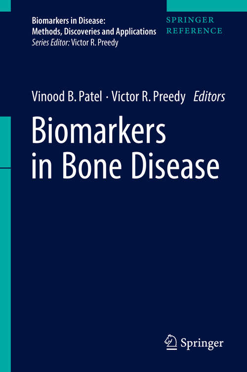 Book cover of Biomarkers in Bone Disease (Biomarkers in Disease: Methods, Discoveries and Applications)