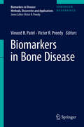 Biomarkers in Bone Disease (Biomarkers in Disease: Methods, Discoveries and Applications)