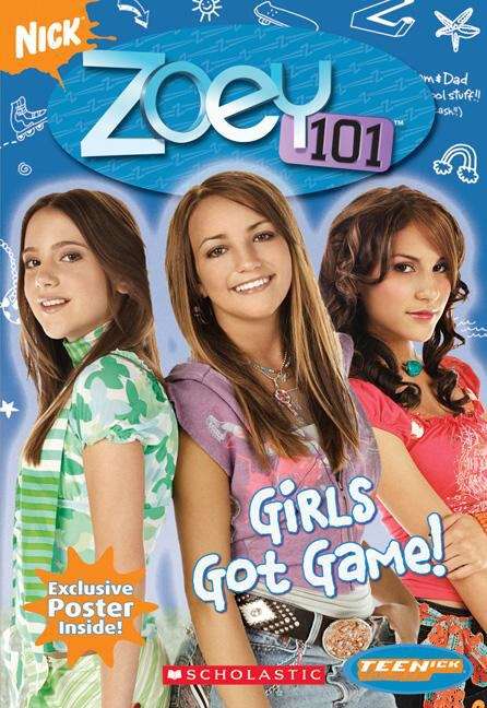 Girls Got Game (Zoey #101)