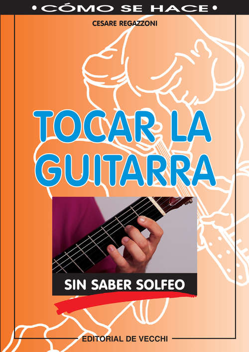Book cover of Tocar la guitarra sin saber solfeo