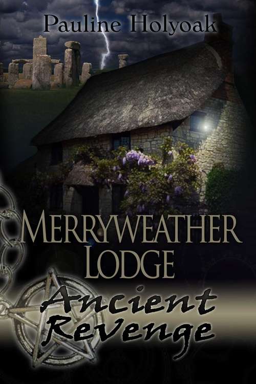 Merryweather Lodge: Ancient Revenge