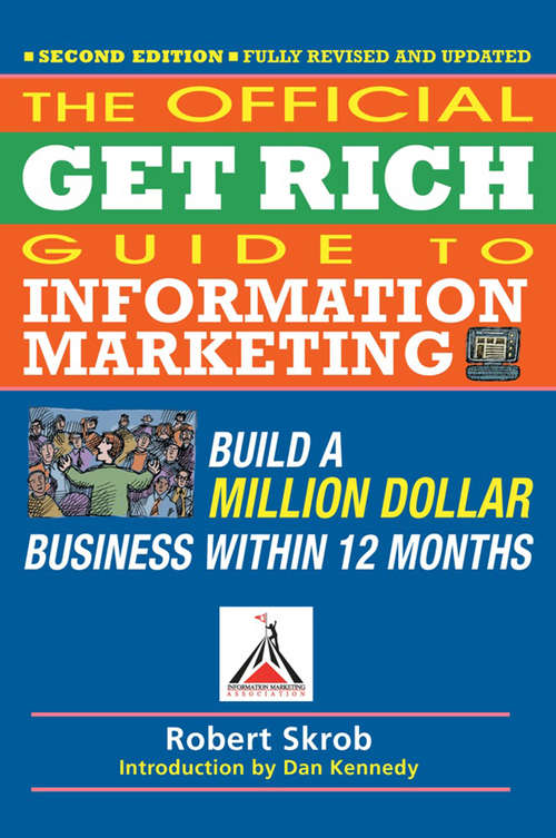 Official Get Rich Guide to Information Marketing